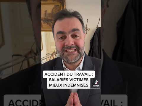 ACCIDENTS DU TRAVAIL : SALARIÉS MIEUX INDEMNISÉS. #Avocat
