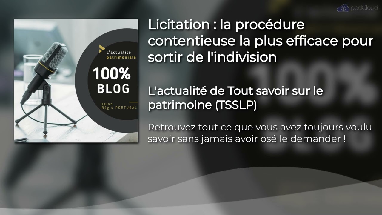 Sortir de l'indivision le plus simplement possible grâce à la vente en licitation